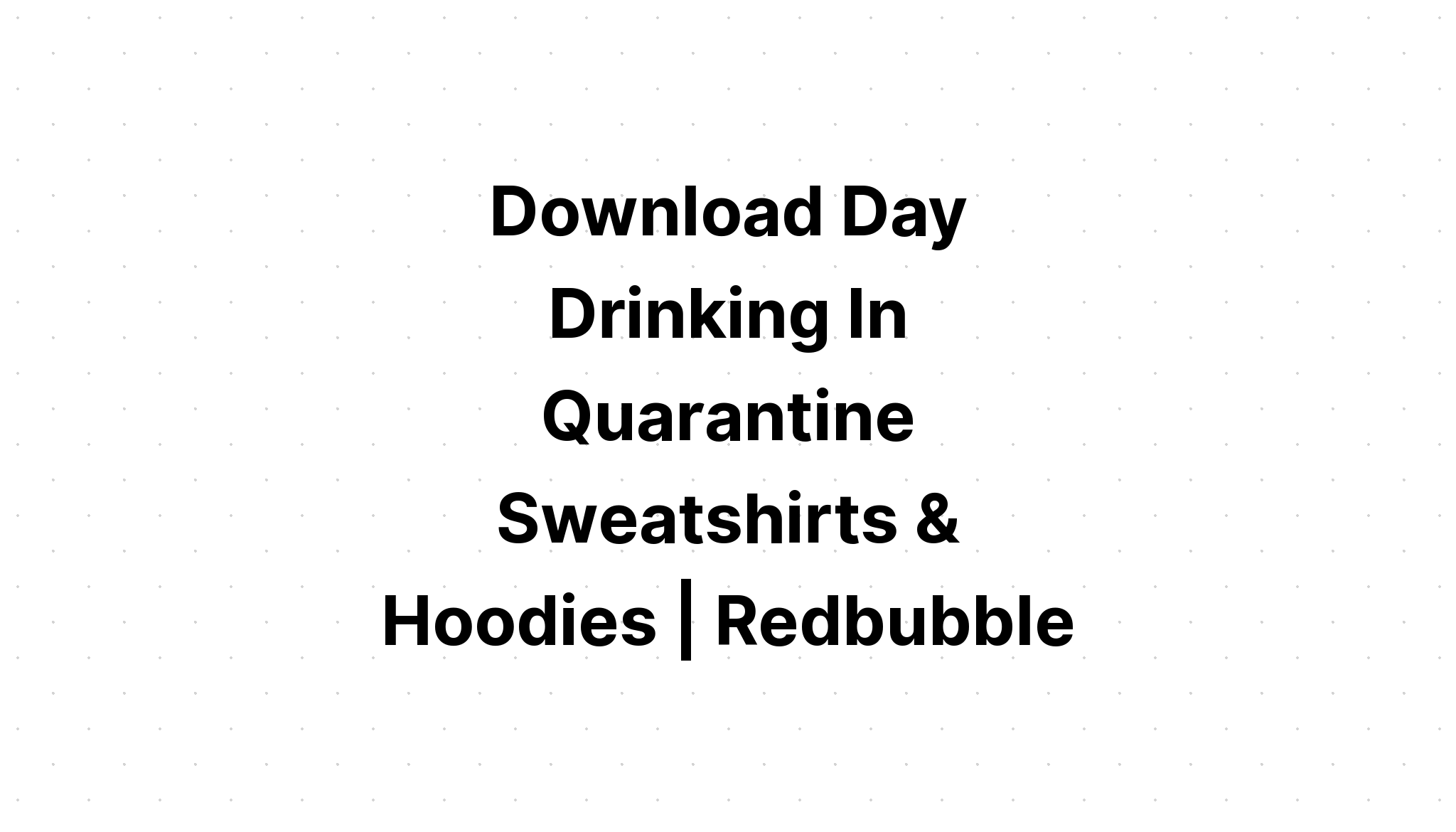 Download Quarantine With My Valentine Quote SVG File